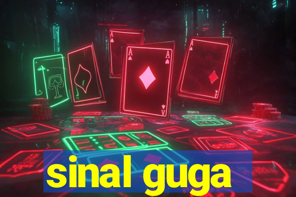 sinal guga